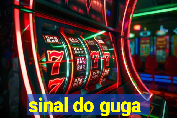 sinal do guga